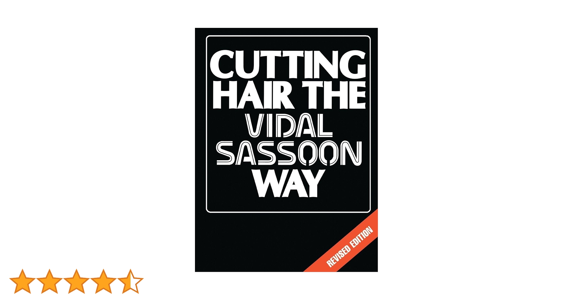 お値下げcutting hair the Vidal Sassoon way Cutting Hair the Vidal Sassoon Way: Sassoon, Vidal
